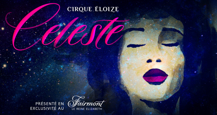 Une prolongation pour le spectacle Celeste du Cirque Éloize!
