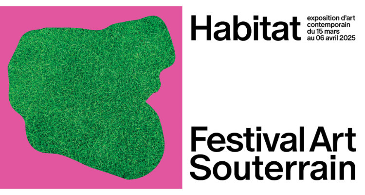 Programmation Festival Art Souterrain | Une 17e édition immersive sous le thème de l'Habitat