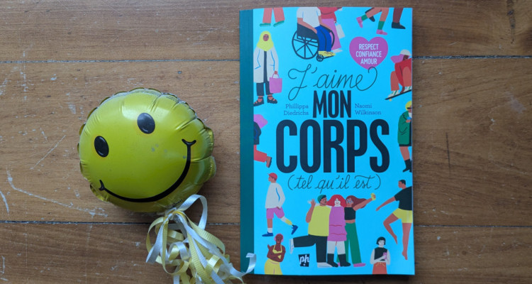 «J’aime mon corps (tel qu’il est)» de Philippa Diedrichs : bien plus qu’un guide pour accepter son corps