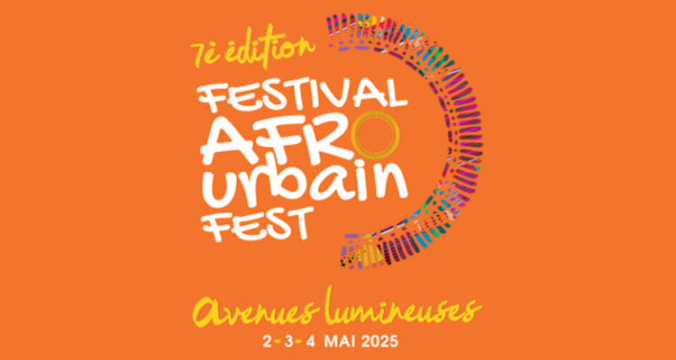 Le Festival Afro Urbain annonce sa programmation 2025