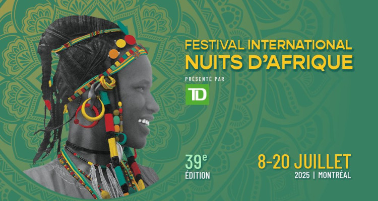 6 suggestions pour le Festival international Nuits d’Afrique 2025