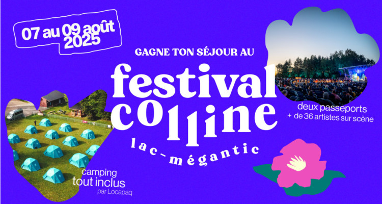 CONCOURS | Tentez de gagner 1 paire de passes et un hébergement pour 2 personnes au festival Colline