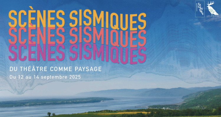 Festival SCÈNES SISMIQUES
